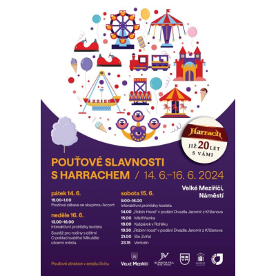 Pouťové slavnosti s Harrachem ve Velkém Meziříčí 14. - 16. 6. 2024